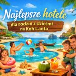 hotele dla rodzin z dziećmi na Koh Lanta